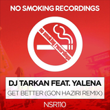 DJ Tarkan & Yalena від Get Better (Gon Haziri Remix)