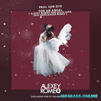 Paul Van Dyk від For An Angel (Alexey Romeo & Julia Luna Remix)