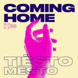 Tiesto & Mesto від Coming Home (Radio Edit)