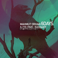 Mahmut Orhan & Colonel Bagshot від 6 Days (Original Mix)