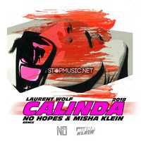 Laurent Wolf від Calinda (No Hopes & Misha Klein Remix)