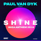 Paul Van Dyk від Shine (Ibiza Anthem 2018)