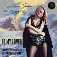 Anton Ishutin feat. Note U від Be My Lover (Nu Gianni Remix)