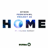 Bynon & Feenixpawl feat. Project 46 & Melissa Ramsay від Home (Original Mix)