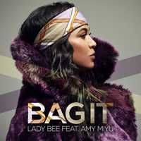 Lady Bee & AMY MIYU від Bag It (Original Mix)
