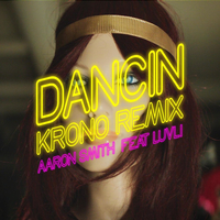 Aaron Smith feat. Luvli від Dancin (Krono Remix)