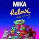 Mika від Relax, Take It Easy (New Radio Edit)