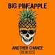 Big Pineapple від Another Chance (Keanu Silva Extended Remix)